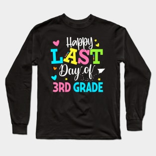 Last Day of 3rd Grade Kids Teacher Student Graduation Long Sleeve T-Shirt